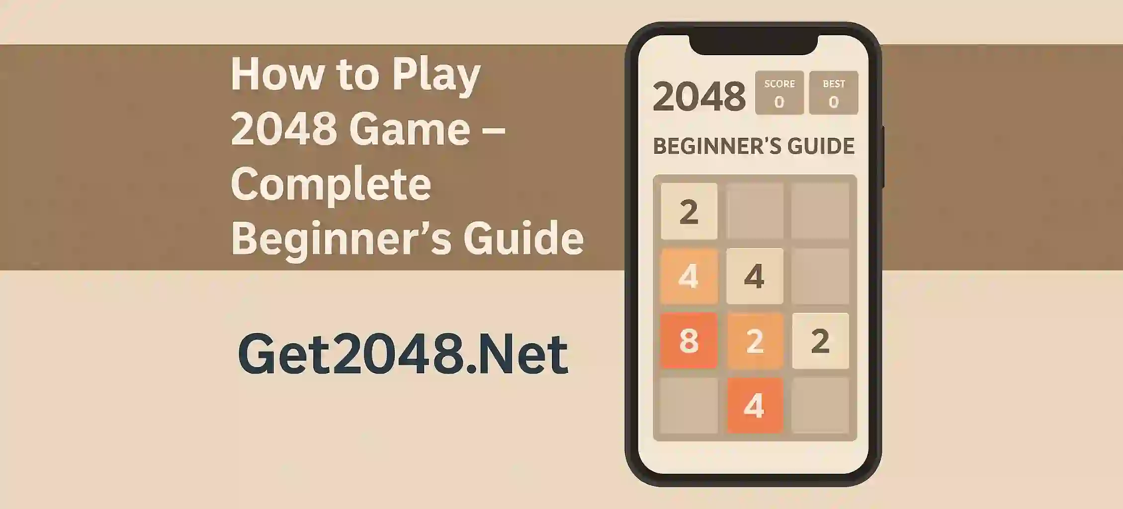 How to Play 2048 Game – Complete Beginner’s Guide